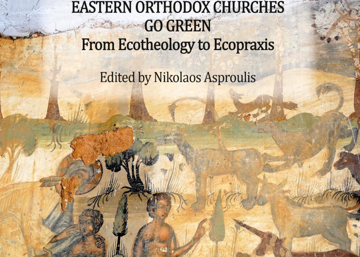 New publication: “Eastern Orthodox Churches Go Green: From Ecotheology to Ecopraxis”